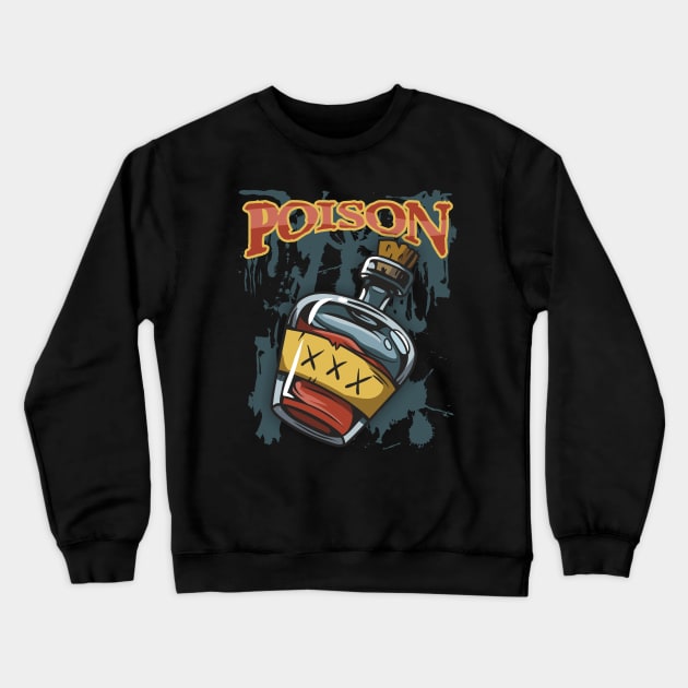 Poison Potion Bottle Birthday Gift Shirt Crewneck Sweatshirt by KAOZ